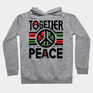 Together for Peace Hoodie